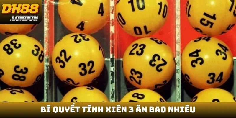 Bí quyết tính xiên 3 ăn bao nhiêu