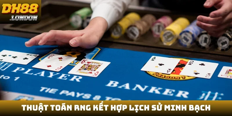Thuật toán RNG kết hợp lịch sử minh bạch
